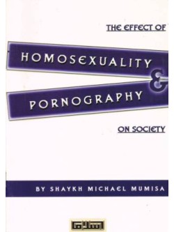 The Effect of Homosexuality and Pornography on Society